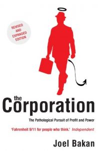 Baixar The Corporation: The Pathological Pursuit of Profit and Power (English Edition) pdf, epub, eBook
