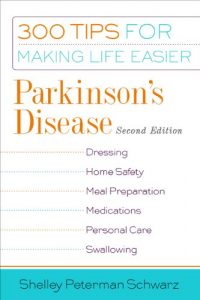 Baixar Parkinson’s Disease: 300 Tips for Making Life Easier, 2nd Edition pdf, epub, eBook