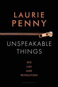 Baixar Unspeakable Things: Sex, Lies and Revolution pdf, epub, eBook