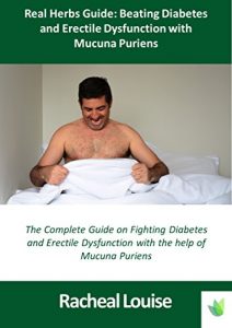 Baixar Real Herbs Guide: Beating Diabetes and Erectile Dysfunction with Mucuna Pruriens (English Edition) pdf, epub, eBook