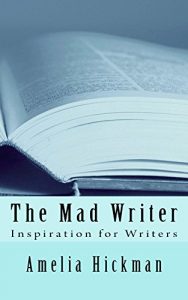 Baixar The Mad Writer: Inspiration for Writers (English Edition) pdf, epub, eBook