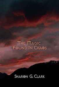 Baixar The Magic Found in Chaos (Chaos Series Book 2) (English Edition) pdf, epub, eBook