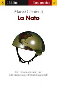 Baixar La Nato (Farsi un’idea) pdf, epub, eBook