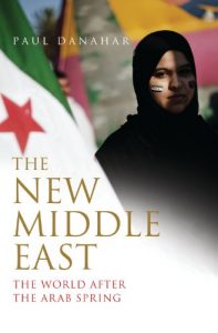 Baixar The New Middle East: The World After the Arab Spring pdf, epub, eBook