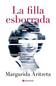 Baixar La filla esborrada (Catalan Edition) pdf, epub, eBook