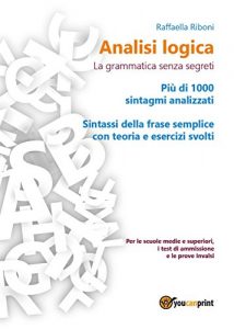 Baixar Analisi logica: la grammatica senza segreti pdf, epub, eBook