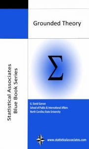 Baixar Grounded Theory: 2016 Edition (Statistical Associates Blue Book Series 33) (English Edition) pdf, epub, eBook