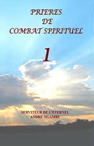 Baixar Prieres de Combat Spirituel (French Edition) pdf, epub, eBook
