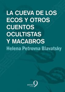 Baixar La cueva de los ecos y otros cuentos ocultistas y macabros (Spanish Edition) pdf, epub, eBook
