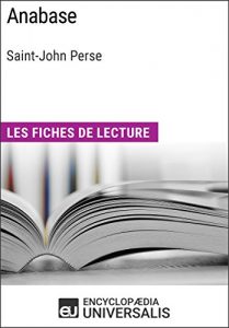 Baixar Anabase de Saint-John Perse: Les Fiches de lecture d’Universalis (French Edition) pdf, epub, eBook