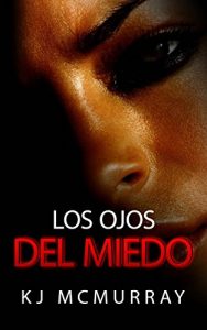 Baixar Los Ojos del Miedo (Spanish Edition) pdf, epub, eBook