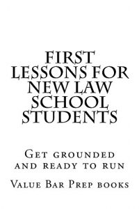 Baixar First Lessons For New Law School Students: Value Bar Prep books (English Edition) pdf, epub, eBook