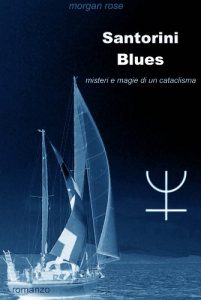 Baixar Santorini Blues: misteri e magie di un cataclisma (Italian Edition) pdf, epub, eBook
