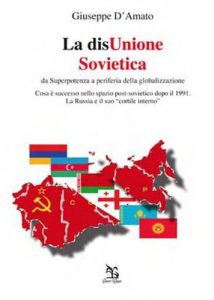 Baixar La disUnione Sovietica – da Superpotenza a periferia della globalizzazione (Nargre) pdf, epub, eBook