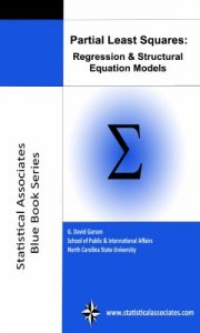 Baixar Partial Least Squares Regression and Structural Equation Models: 2016 Edition (Statistical Associates Blue Book Series 10) (English Edition) pdf, epub, eBook