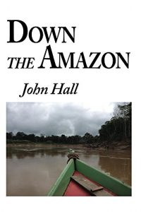 Baixar Down the Amazon: (English Edition) pdf, epub, eBook