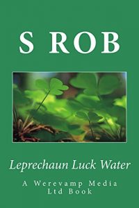 Baixar Leprechaun Luck Water (English Edition) pdf, epub, eBook
