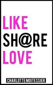 Baixar Like Sh@re Love (French Edition) pdf, epub, eBook