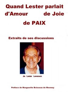 Baixar Quand Lester parlait d’amour, de joie, de Paix. Extraits de ses discussions. (French Edition) pdf, epub, eBook