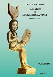 Baixar La madre di Leonardo da Vinci (schiava e dea) pdf, epub, eBook