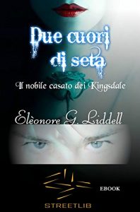 Baixar Due cuori di seta pdf, epub, eBook