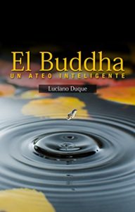 Baixar El Buddha: Un Ateo Inteligente (Spanish Edition) pdf, epub, eBook