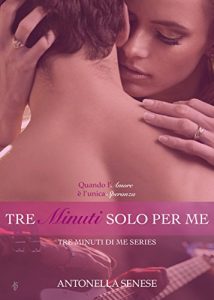 Baixar Tre minuti solo per me: Tre minuti di me series Vol. 2 (Italian Edition) pdf, epub, eBook