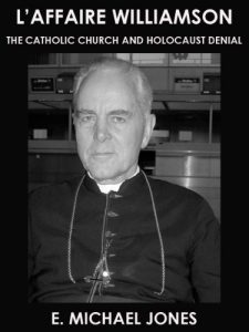Baixar L’affaire Williamson: The Catholic Church and Holocaust Denial (English Edition) pdf, epub, eBook