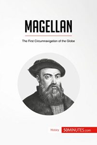 Baixar Magellan: The First Circumnavigation of the Globe (History) (English Edition) pdf, epub, eBook