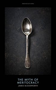 Baixar The Myth of Meritocracy: Why Working-Class Kids Still Get Working-Class Jobs (Provocations Series) pdf, epub, eBook