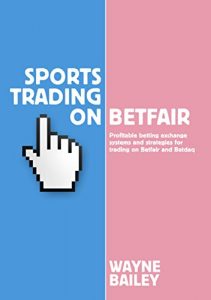 Baixar Sports Trading On Betfair: Profitable Betting Exchange Systems for Trading on Betfair and Betdaq (English Edition) pdf, epub, eBook