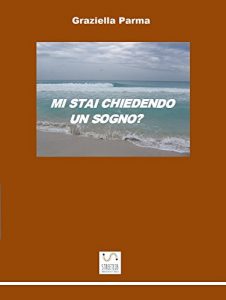Baixar Mi stai chiedendo un sogno? pdf, epub, eBook
