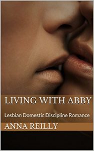 Baixar Living with Abby: Lesbian Domestic Discipline Romance (English Edition) pdf, epub, eBook
