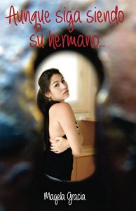 Baixar Aunque Siga Siendo Su Hermano… (Spanish Edition) pdf, epub, eBook