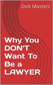 Baixar Why You DON’T Want To Be a LAWYER (English Edition) pdf, epub, eBook