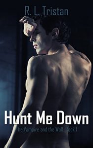 Baixar Hunt Me Down (The Vampire and the Wolf: A Gay Romance Book 1) (English Edition) pdf, epub, eBook