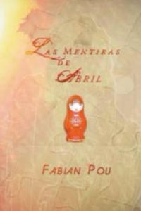 Baixar Las Mentiras de Abril (Spanish Edition) pdf, epub, eBook