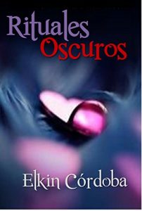 Baixar Rituales Oscuros (Spanish Edition) pdf, epub, eBook
