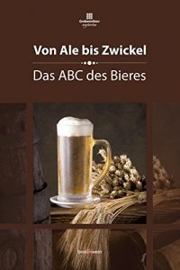 Baixar Von Ale bis Zwickel: Das ABC des Bieres (German Edition) pdf, epub, eBook