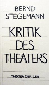 Baixar Bernd Stegemann – Kritik des Theaters (German Edition) pdf, epub, eBook
