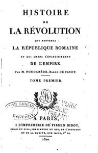 Baixar Histoire de la révolution qui renversa la République romaine et qui amena l’établissement de l’Empire – Tome I (French Edition) pdf, epub, eBook