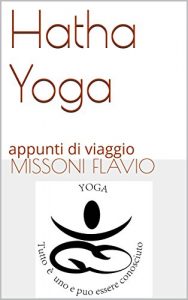 Baixar Hatha Yoga: appunti di viaggio (Italian Edition) pdf, epub, eBook