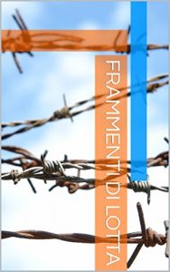Baixar frammenti di lotta (Italian Edition) pdf, epub, eBook