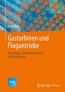 Baixar Gasturbinen und Flugantriebe: Grundlagen, Betriebsverhalten und Simulation (VDI-Buch) pdf, epub, eBook