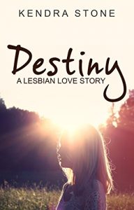 Baixar Lesbian: Destiny: A Lesbian Love Story (English Edition) pdf, epub, eBook