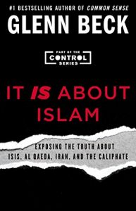 Baixar It IS About Islam: Exposing the Truth About ISIS, Al Qaeda, Iran, and the Caliphate (The Control Series Book 3) (English Edition) pdf, epub, eBook