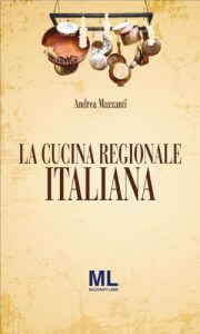 Baixar La Cucina Regionale Italiana: Terza Edizione 2014 (Italian Edition) pdf, epub, eBook