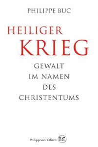 Baixar Heiliger Krieg: Gewalt im Namen des Christentums (German Edition) pdf, epub, eBook