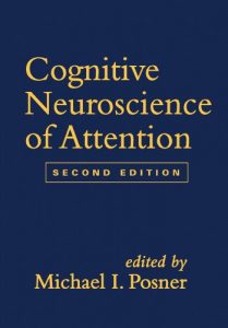 Baixar Cognitive Neuroscience of Attention, Second Edition pdf, epub, eBook
