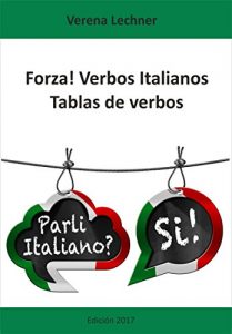 Baixar Forza! Verbos Italianos: Tablas de verbos (Spanish Edition) pdf, epub, eBook